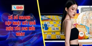 Xổ Số Nhanh X88 - Cập Nhật Kết Quả Siêu Tốc 24H Mỗi Ngày